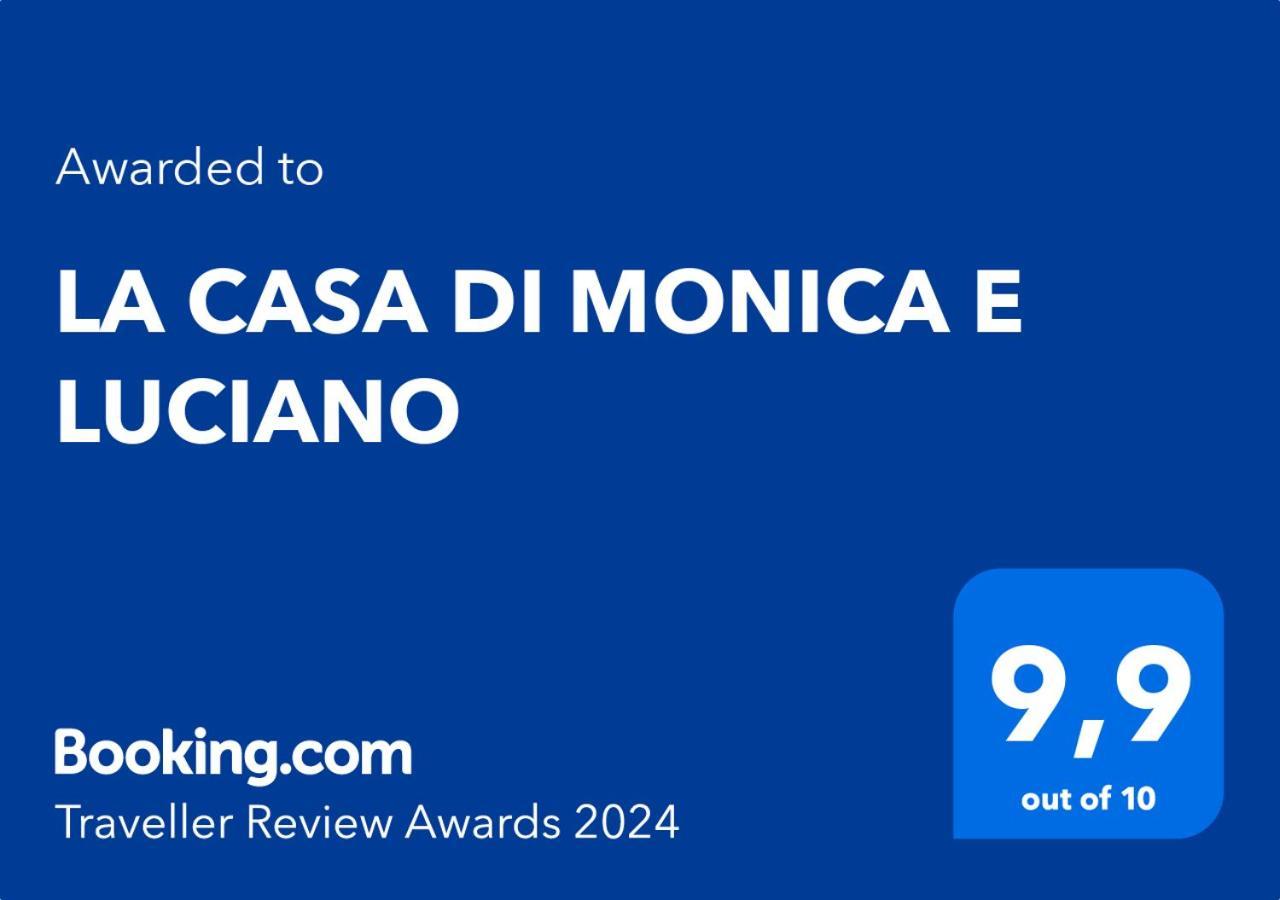 La Casa Di Monica E Luciano Casa vacanze